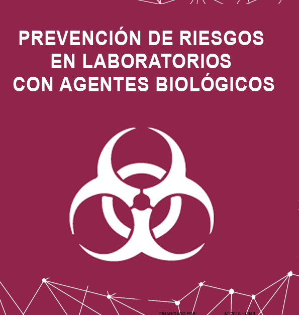 Prevención de riesgos en laboratorios que trabajan con agentes biológicos