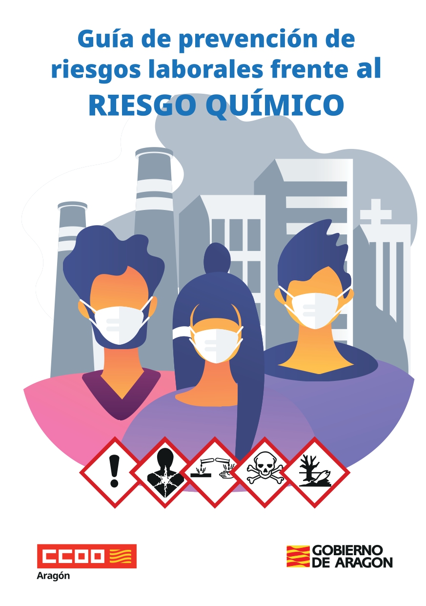 Guía para la prevención de riesgos laborales frente al riesgo químico. CCOO ARAGÓN. 2024